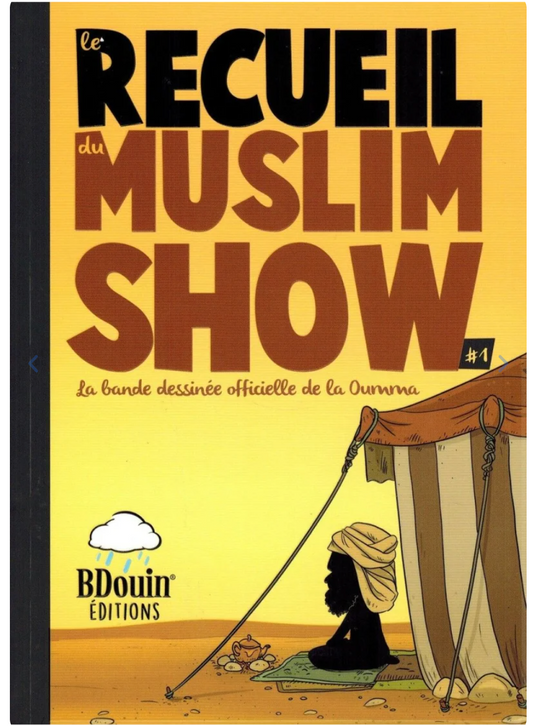 Le Recueil du Muslim Show - Tome 1 - BDouin éditions