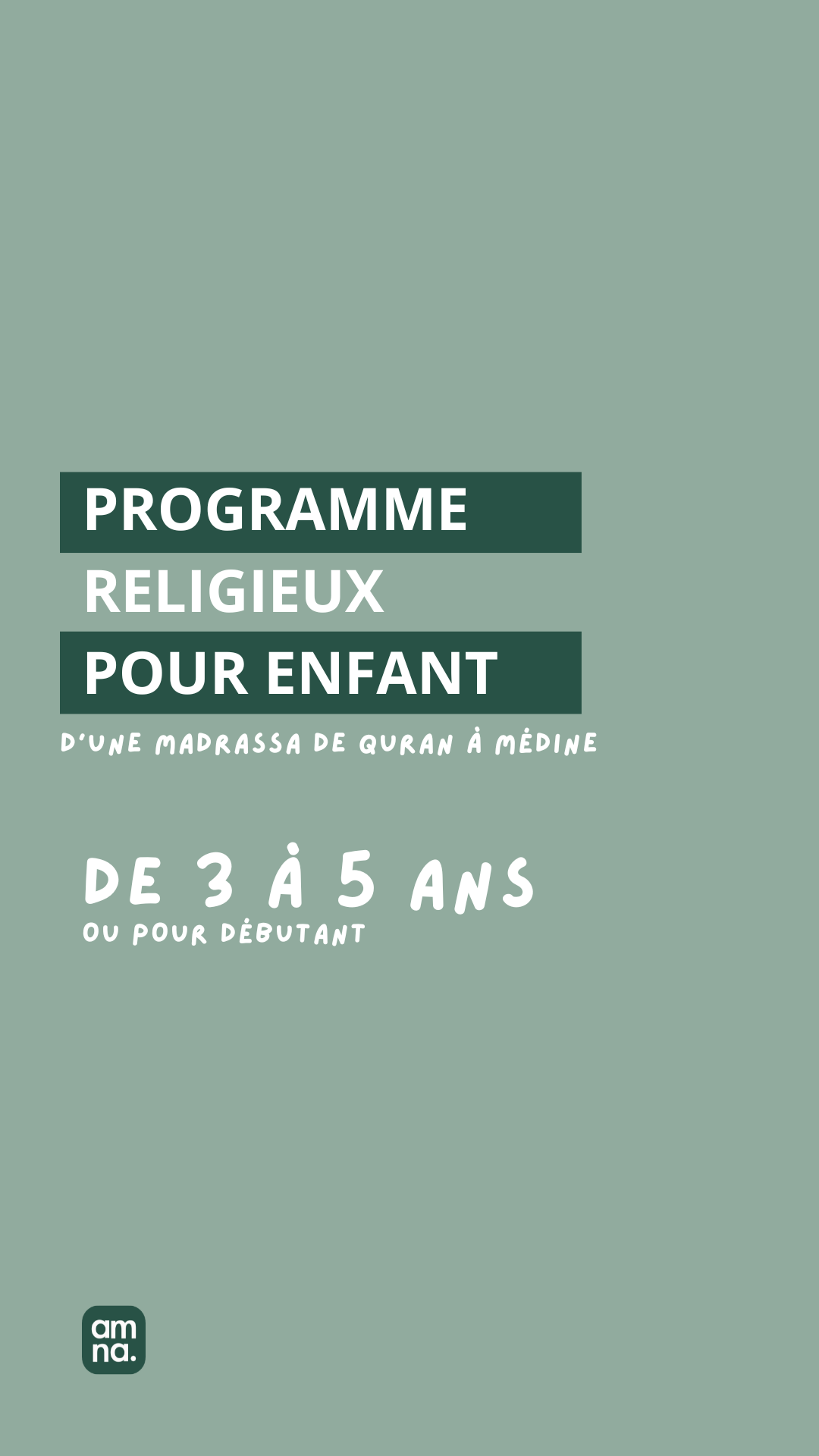 Programme religieux pour enfant de 3 à 5 ans ( ou débutant)