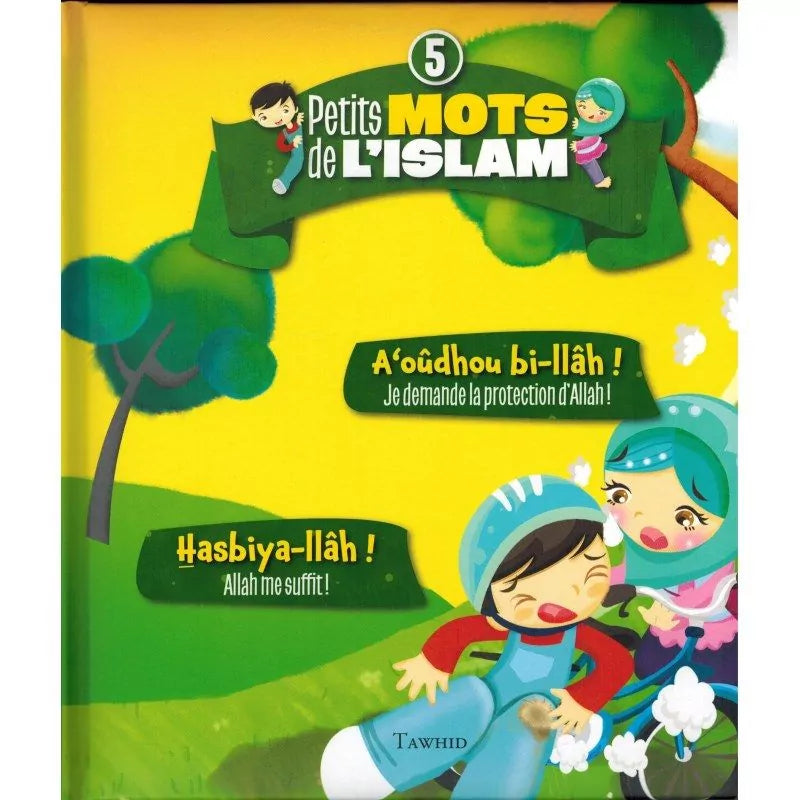 Petits mots de l'islam - volume 5