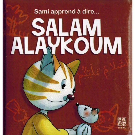 Sami apprend à dire - Salam Alaykoum